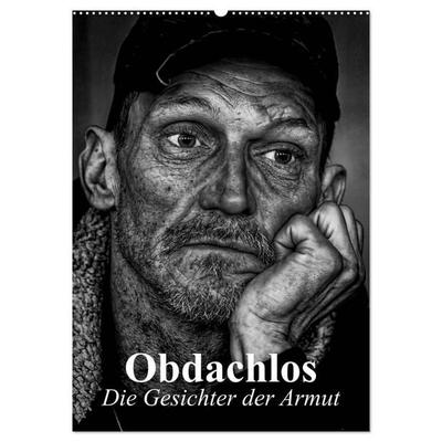 Obdachlos. Die Gesichter der Armut (Wandkalender 2027 DIN A2 hoch), CALVENDO Monatskalender