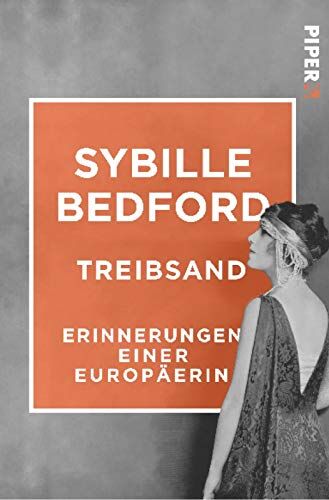 Sybille Bedford - Treibsand: Erinnerungen einer Europäerin - Preis vom 10.10.2026 11:48:34 h