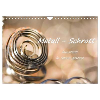 Metall - Schrott kunstvoll in Szene gesetzt (Wandkalender 2027 DIN A4 quer), CALVENDO Monatskalender