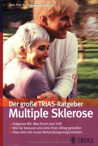 Maida, Eva Maria - Der große TRIAS-Ratgeber: Multiple Sklerose: Alles über die verschiedenen Verlaufsformen. Wie Sie bewusst und aktiv Ihren Alltag gestalten. Die neuen Behandlungs-Möglichkeiten verständlich erklärt - Preis vom 09.10.2026 07:28:09 h