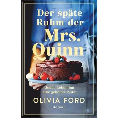 Der späte Ruhm der Mrs. Quinn, Taschenbuch von Olivia Ford, dtv, 978-3-423-22075-0