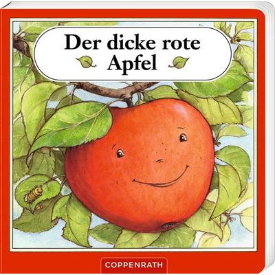 Der dicke rote Apfel, Gebundene Ausgabe von Julia Walther, Coppenrath
