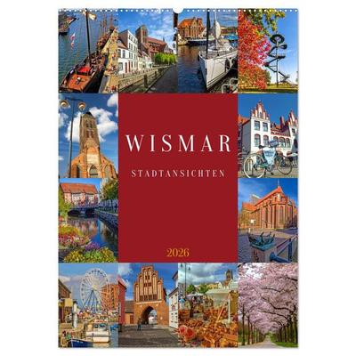 Wismar Stadtansichten (Wandkalender 2026 DIN A2 hoch), CALVENDO Monatskalender