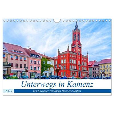 Unterwegs in Kamenz (Wandkalender 2027 DIN A4 quer), CALVENDO Monatskalender