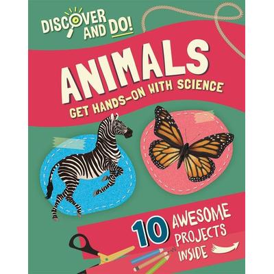Discover and Do: Animals, Gebundene Ausgabe von Jane Lacey, Hachette Children's Book, 978-1-4451-7718-2