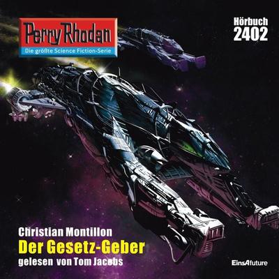 Perry Rhodan 2402: Der Gesetz-Geber - Christian Montillon, Audio, 4056198021941