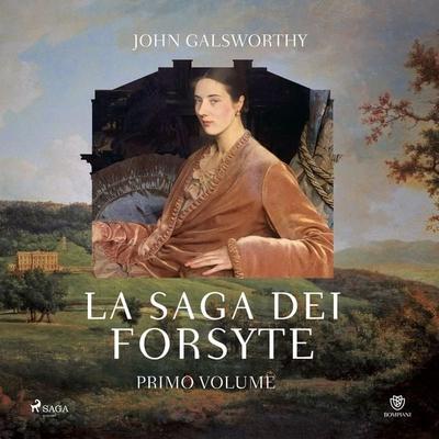 La saga dei Forsyte. Primo volume - John Galsworthy, Audio, 9788727228525