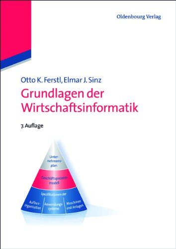 Ferstl, Otto K. - Grundlagen der Wirtschaftsinformatik - Preis vom 09.10.2026 07:28:09 h