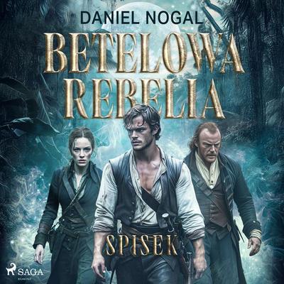 Betelowa rebelia: Spisek - Daniel Nogal, Audio, 9788727250724