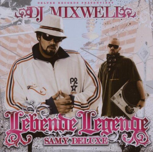 DJ Mixwell - Lebende Legende Samy Deluxe - Preis vom 01.10.2026 17:08:56 h