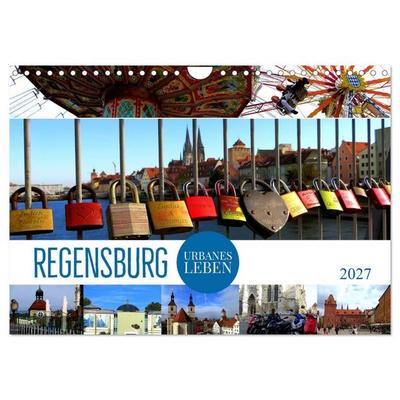 REGENSBURG - urbanes Leben (Wandkalender 2027 DIN A4 quer), CALVENDO Monatskalender