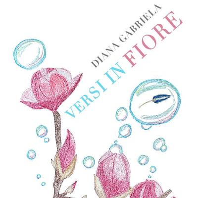 Versi in fiore - Diana Gabriela, Audio, 9791221443912