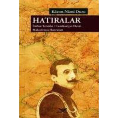 Hatiralar, Taschenbuch von Kazim Nami Duru, Altinordu Yayinlari