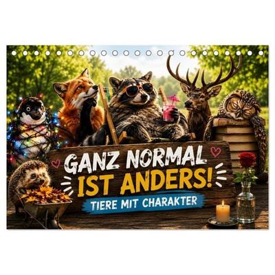 Ganz normal ist anders - Tiere mit Charakter (Tischkalender 2027 DIN A5 quer), CALVENDO Monatskalender