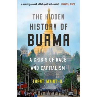 The Hidden History of Burma, Taschenbuch von Thant Myint-U, Atlantic Books, 978-1-78649-790-1
