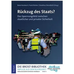 Rückzug des Staats?, Fachbücher von Dorothee Dienstbühl, Bodo Hombach, Frank Richter