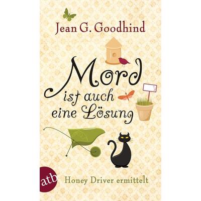 Mord ist auch eine Lösung, Taschenbuch von Jean G. Goodhind, Aufbau TB