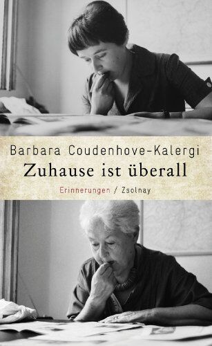 Barbara Coudenhove-Kalergi - Zuhause ist überall: Erinnerungen - Preis vom 01.10.2026 17:08:56 h