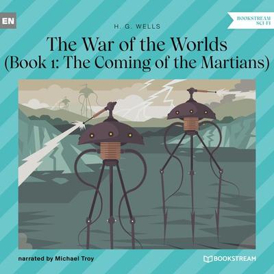 The Coming of the Martians - H. G. Wells, Audio, 9783991179870