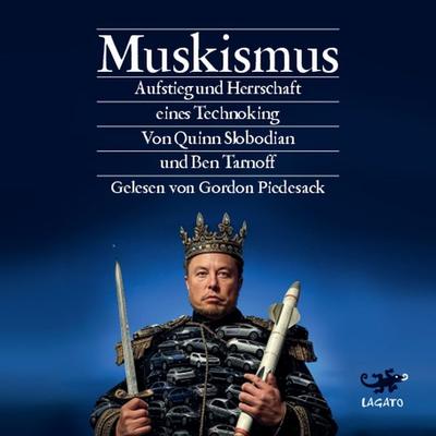 Muskismus - Quinn Slobodian,Ben Tarnoff, Audio, 9783955672720