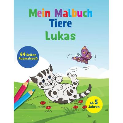 Mein Malbuch Tiere - Lukas, Taschenbuch von , Schwager & Steinlein, 978-3-8499-3369-2
