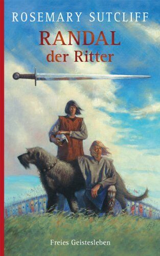 Rosemary Sutcliff - Randal der Ritter - Preis vom 16.10.2026 11:41:07 h