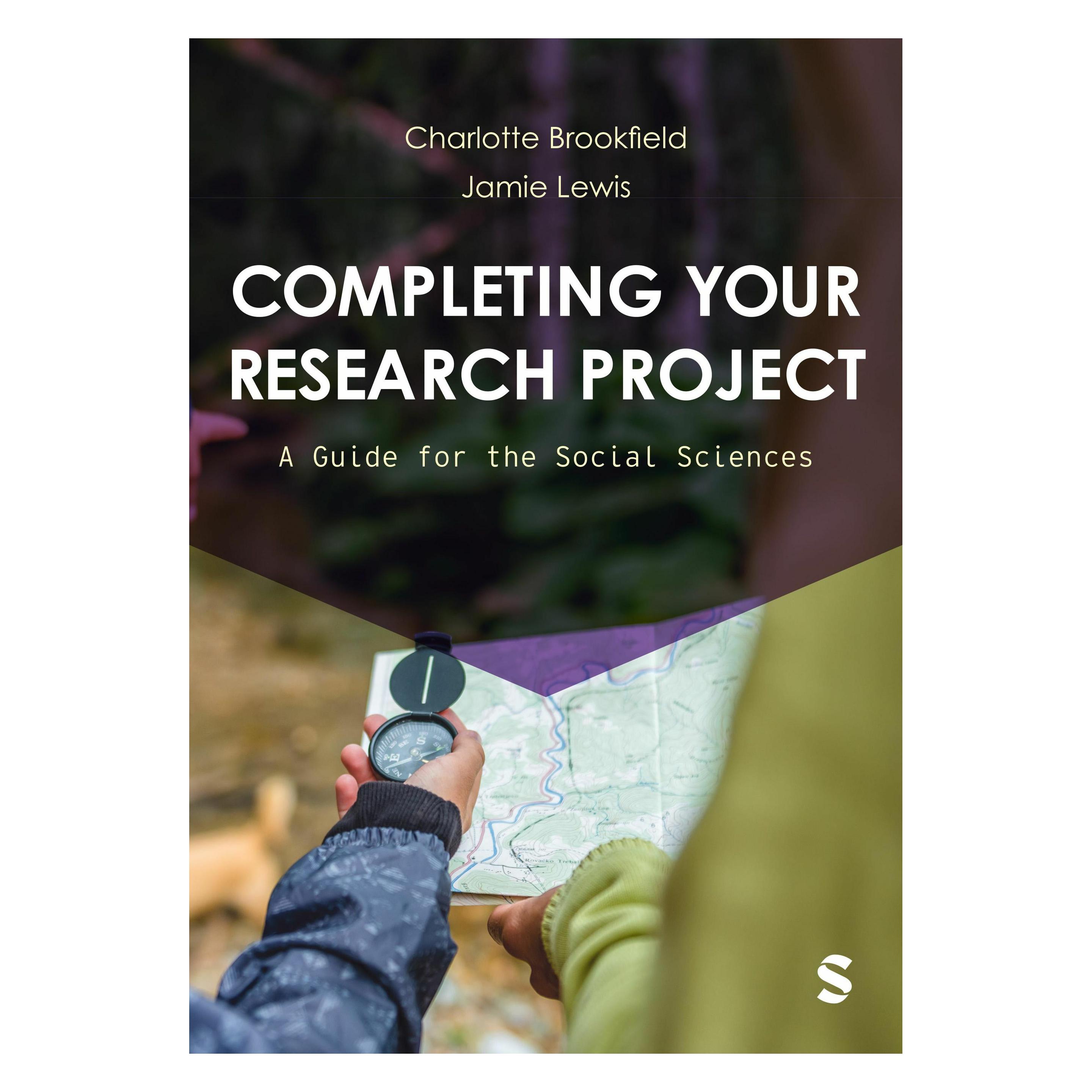 Sage Publications Completing Your Research Project (Englisch, Charlotte Brookfield, Jamie Lewis) (54162817)