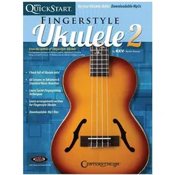 Kev/'s QuickStart for Fingerstyle Ukulele, Volume 2: For Soprano, Concert or Tenor Ukuleles in Stand, Fachbücher von Kevin Rones
