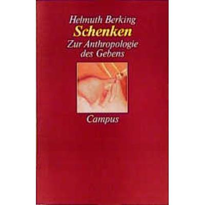 Schenken, Taschenbuch von Helmuth Berking, Campus, 978-3-593-35512-2