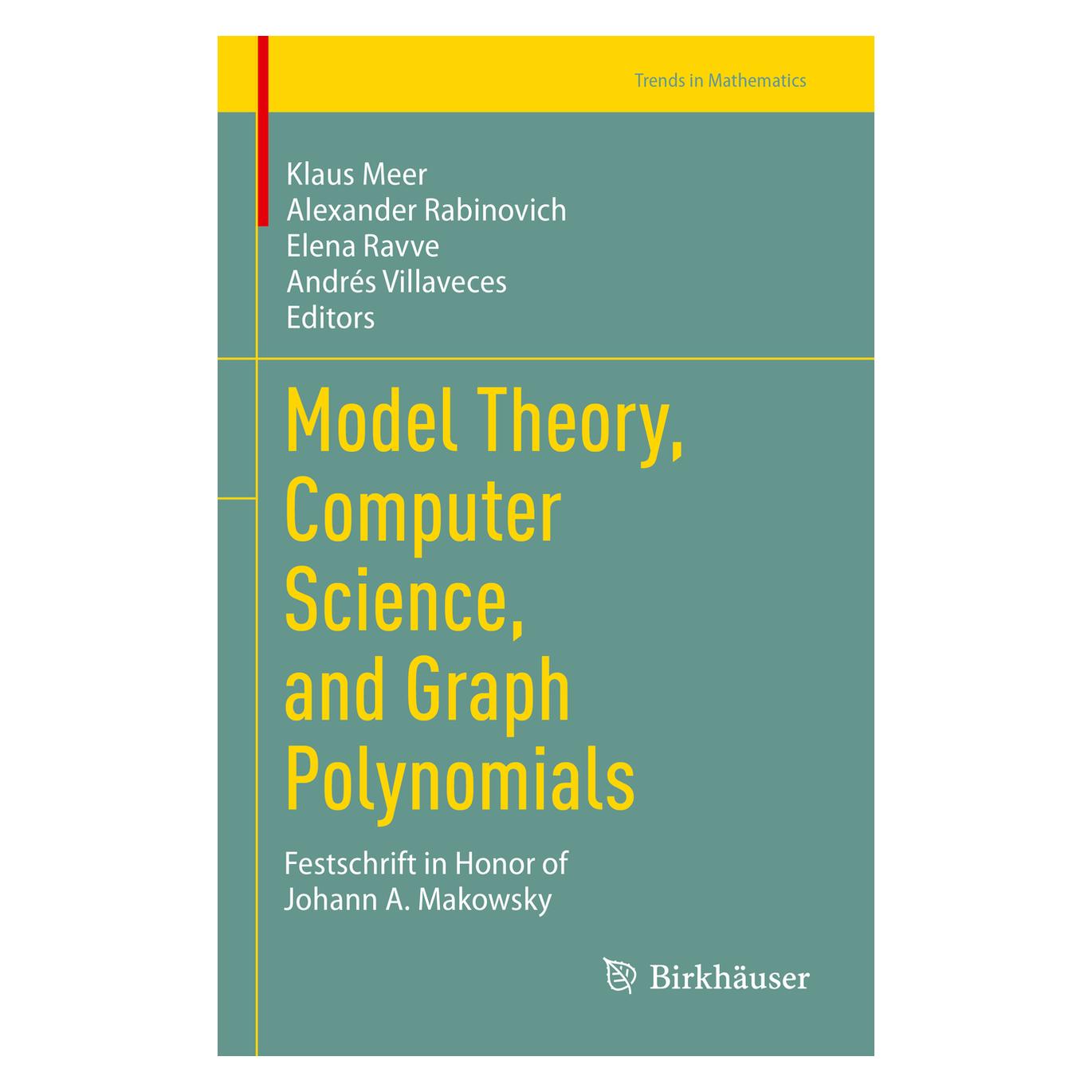 Springer Model Theory, Computer Science, and Graph Polynomials (Englisch, Hardcover, Alexander Rabinovich, Elena Ravve) (57304548)