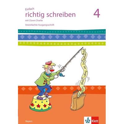 Einfach richtig schreiben 4. Ausgabe Bayern, Geheftet von , Klett Schulbuchverlag, 978-3-12-210010-0