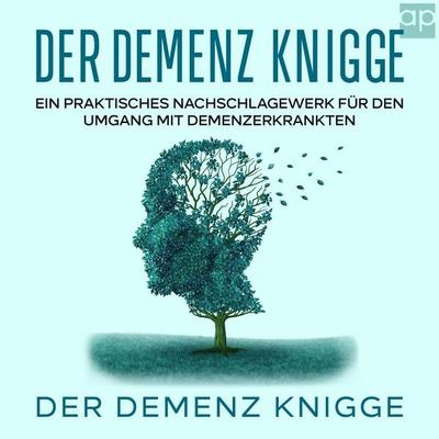 Demenz Knigge - Markus Proske, Audio, 9783987478048