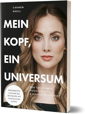 Carmushka - Mein Kopf, ein Universum: Von Tagträumen, Wunschdenken & kleinen Wunde(r)n von Carmushka - Preis vom 10.10.2026 11:48:34 h