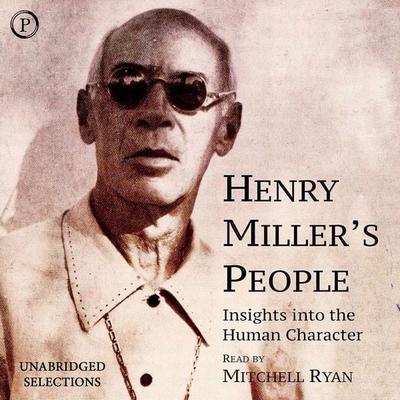 Henry Miller's People - Henry Miller, Audio, 9781614676546