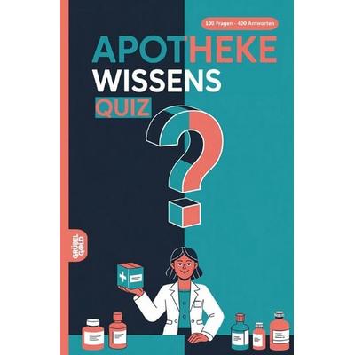 Apotheke Wissensquiz, Taschenbuch von Grübelgold Rätselhefte, Epubli, 978-3-565-16613-8