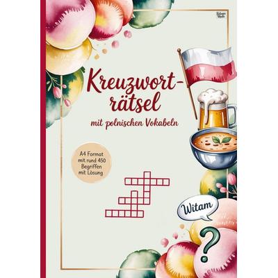 Kreuzworträtsel mit polnischen Vokabeln, Taschenbuch von Belanna Media, BelannaMedia, 978-3-693-44063-6
