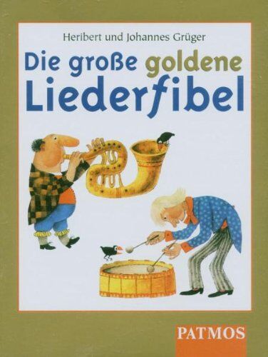 Heribert Grüger - Die große goldene Liederfibel. 2 Cassetten. - Preis vom 30.09.2026 22:30:23 h