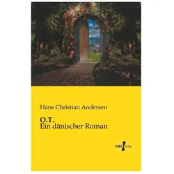 O.T., Belletristik von Hans Christian Andersen