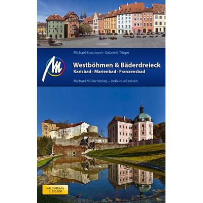Westböhmen & Bäderdreieck, Taschenbuch von Michael Bussmann,Gabriele Tröger, Müller, Michael