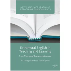 Extramural English in Teaching and Learning, Schulbücher von Pia Sundqvist, Liss Kerstin Sylvén