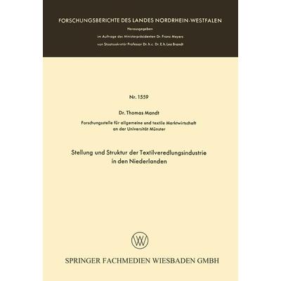 Stellung und Struktur der Textilveredlungsindustrie in den Niederlanden, Taschenbuch von Thomas Mandt, VS Verlag für Sozialwissenschaften,