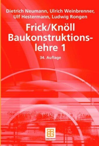 Dietrich Neumann - Frick/Knöll Baukonstruktionslehre 1: BD 1 - Preis vom 16.10.2026 11:41:07 h