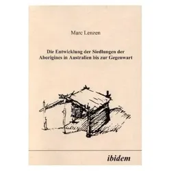 Lenzen:Die Entwicklung der Siedlungen d, Sachbücher von Marc Lenzen