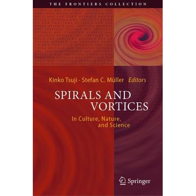 Spirals and Vortices, Gebundene Ausgabe von , Springer, 978-3-030-05797-8