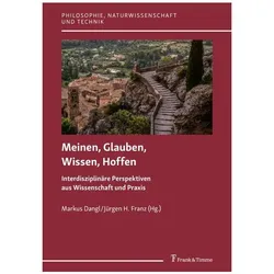 Meinen, Glauben, Wissen, Hoffen, Sachbücher von Collectif