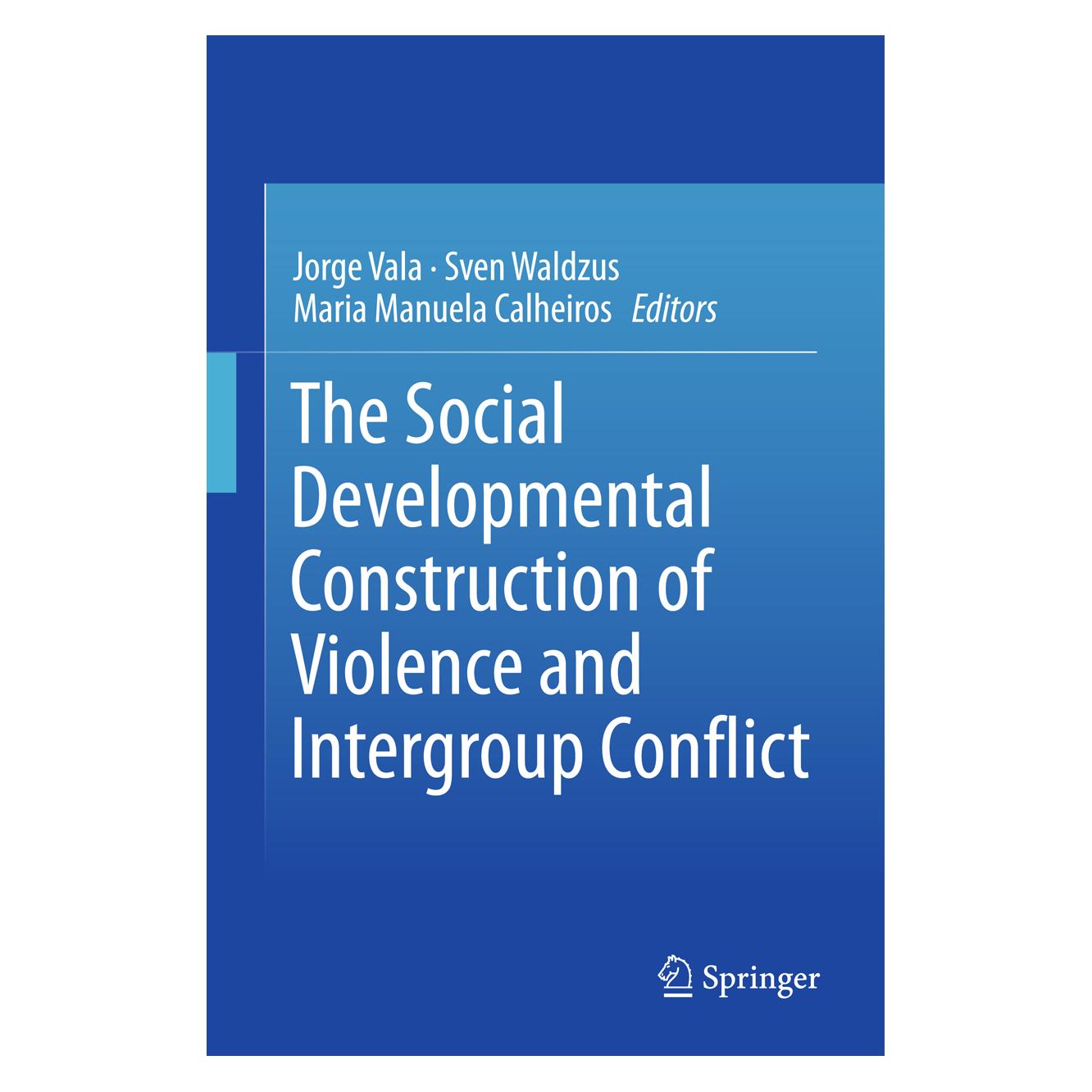 Springer The Social Developmental Construction o (Englisch, Hardcover, Jorge Vala, Maria Manuela Calheiros, Sven Waldzus) (9783319427263)