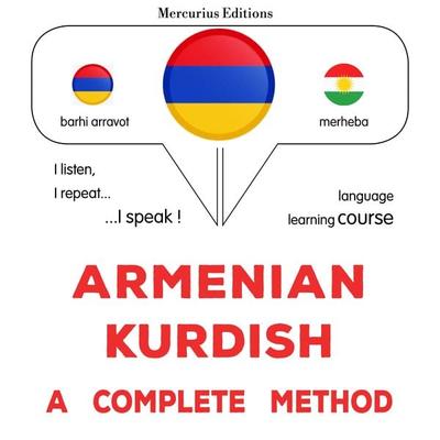 Armenian - Kurdish : a complete method - James Gardner, Audio, 9782821170544