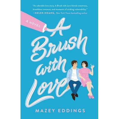 Brush with Love, Taschenbuch von Mazey Eddings, St Martin's Press