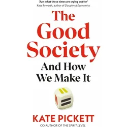 The Good Society, Sachbücher von Kate Pickett