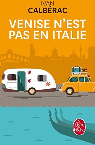 Ivan Calberac - Venise n'est pas en Italie - Preis vom 13.10.2026 19:28:25 h
